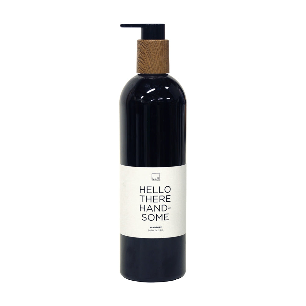 Leeff Hand Soap Fabulous Fig - Hello there Handsome